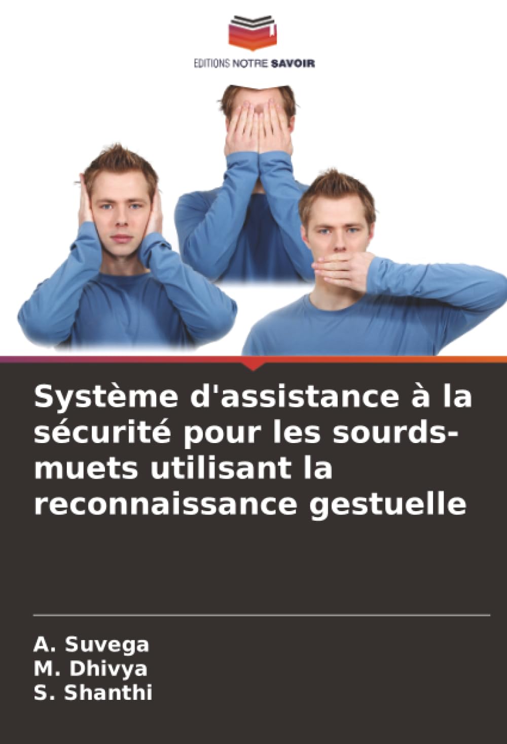 Système d'assistance à la sécurité pour les sourds-muets utilisant la reconnaissance gestuelle