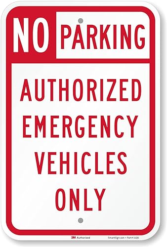 SmartSign - K-5180-EG-12x18 "No Parking - Autorized Emergency Vehicles Only" Letrero | 12" x 18" 3M Aluminio Reflectante Grado Ingeniero Rojo sobre
