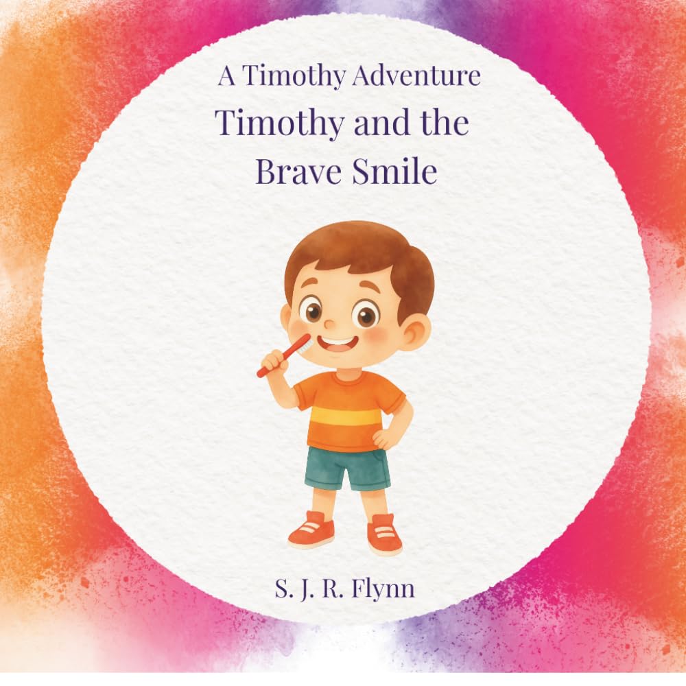Timothy and the Brave Smile: A Timothy Adventure