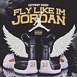  Fly Like I\'m Jordan (feat. Brutha Mane) [Explicit]