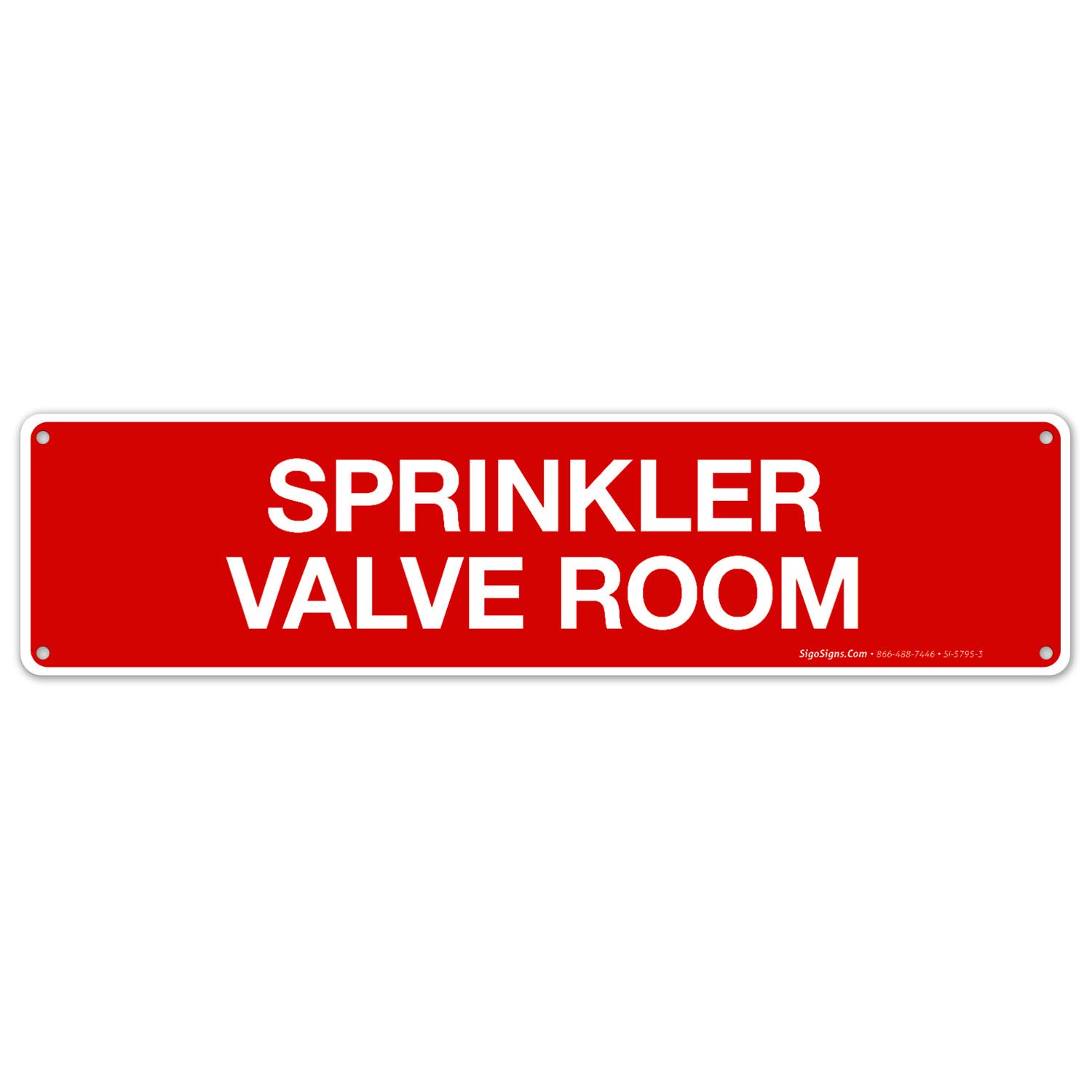 Sprinkler Valve Room, Fire Safety Sign, 3x12 Inches, Rust Free .040 Aluminum, Fade Resistant, Indoor/Outdoor Use, Made in USA