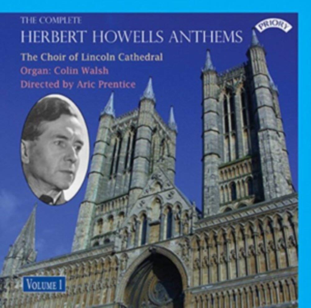 Choir Of Lincoln Cathedral / Prentice / Walsh The Complete Herbert Howells Anthe