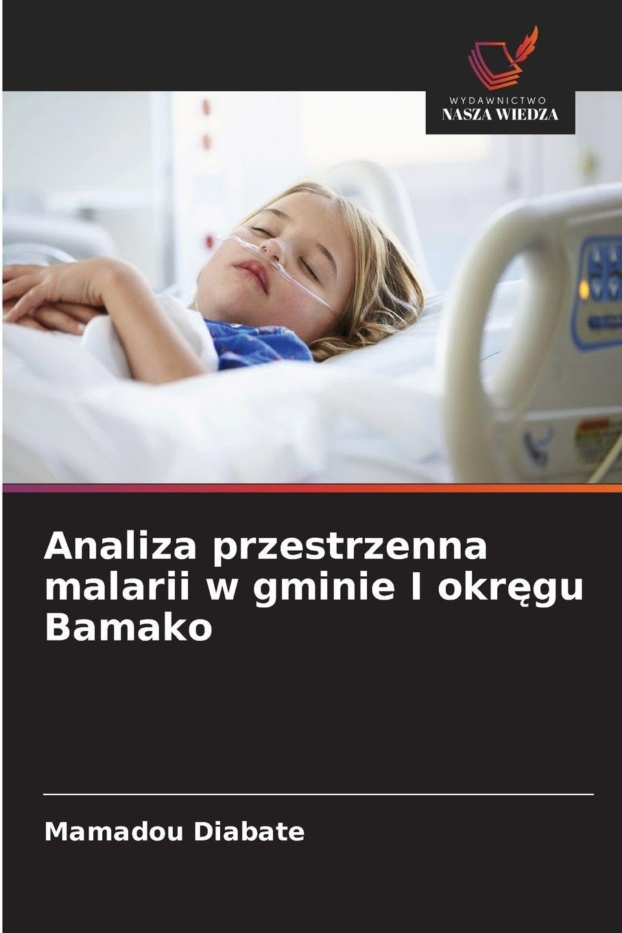 Analiza przestrzenna malarii w gminie I okr¿gu Bamako