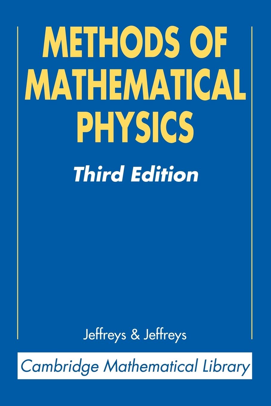 Methods of Mathematical Physics (Cambridge Mathematical Library