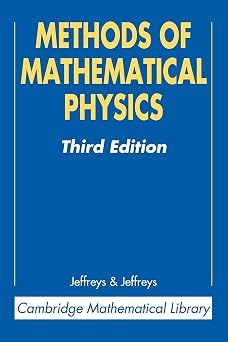 Methods of Mathematical Physics Cambridge Mathematical Library