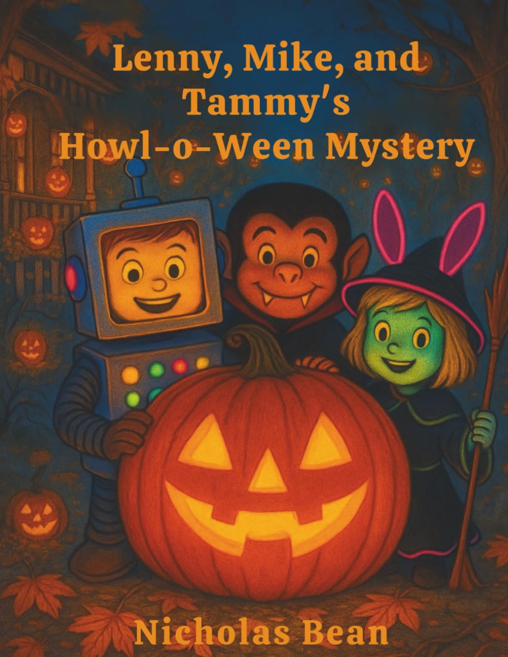 Lenny, Mike, and Tammy's Howl-o-Ween Mystery (Lenny and Mike's Adventures)