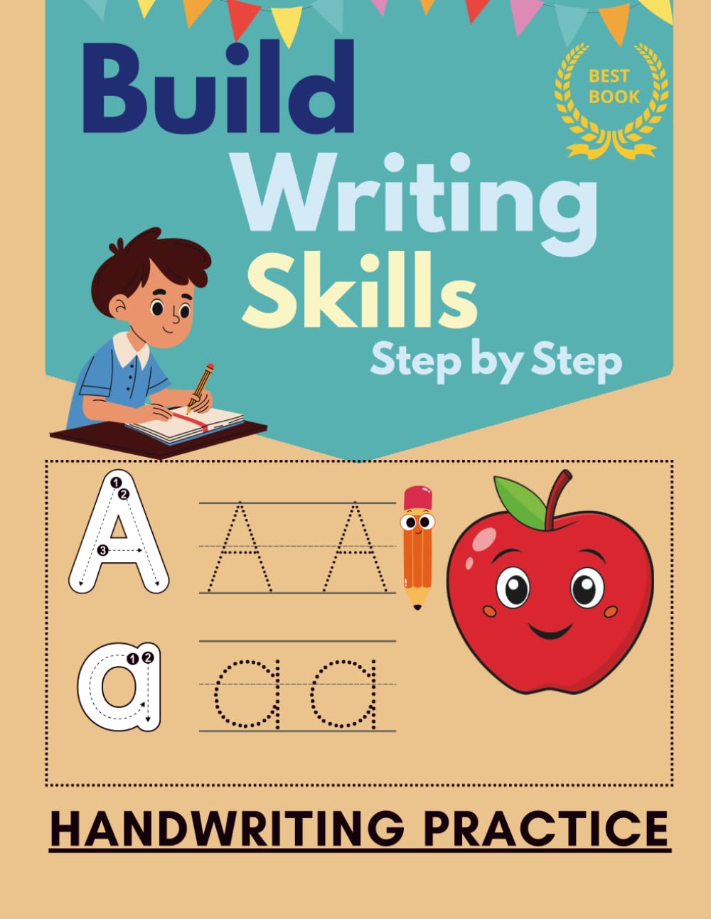 Build Writing Skills Step by Step: An Easy Alphabet Tracing Workbook for Toddlers and Preschool Kids Ages 3–6