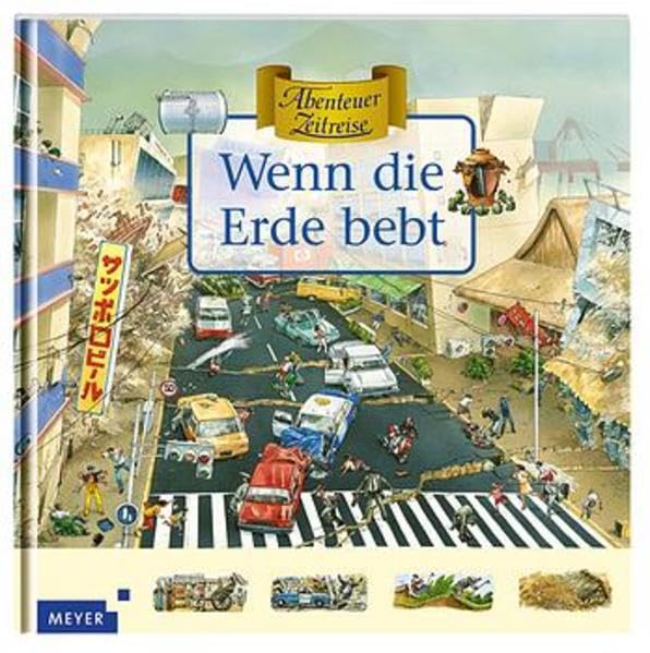 Wenn die Erde bebt (Meyers - Abenteuer Zeitreise)