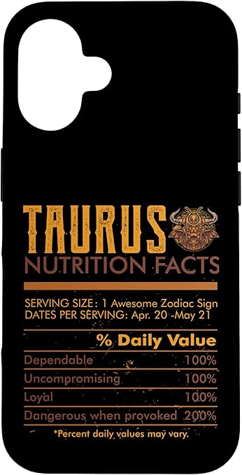 Taurus Nutrition Facts Zodiac Astrology Horoscope Birthday Case for iPhone 16