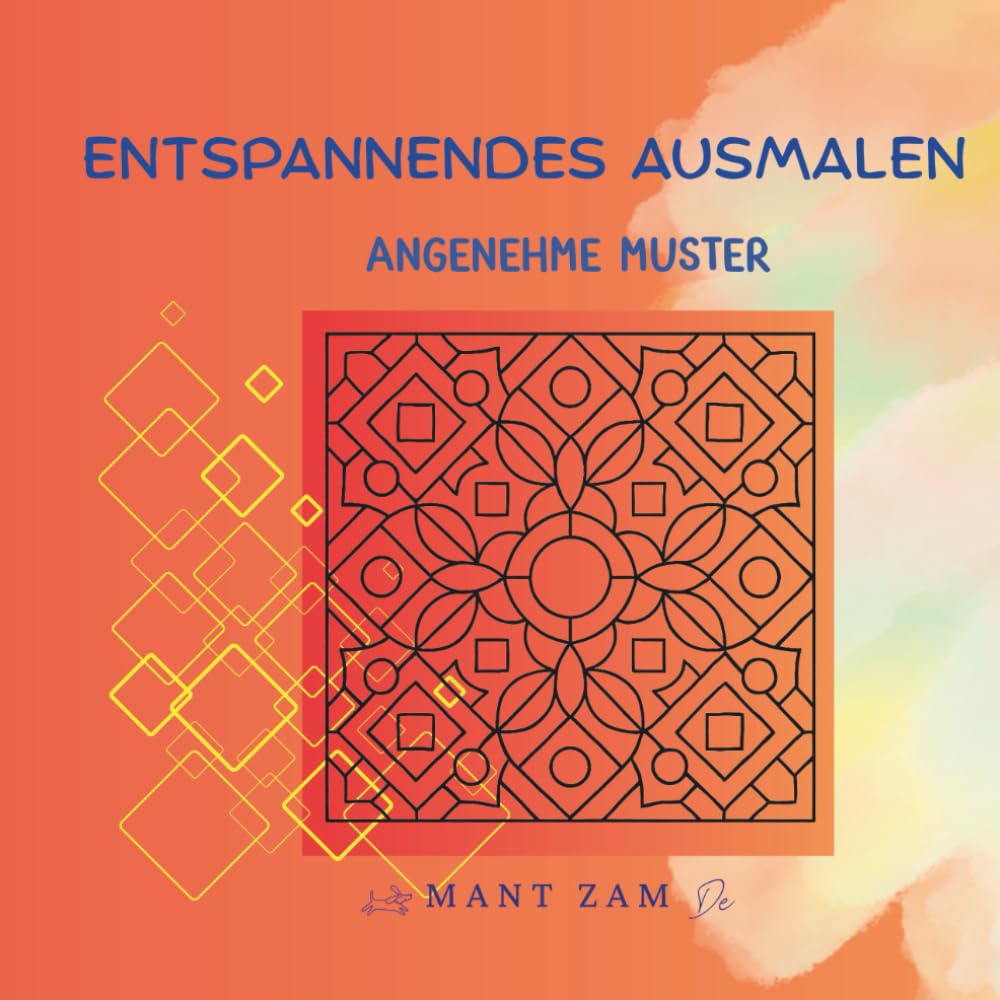 Beruhigendes Ausmalen:: Zufriedenstellende Muster – Langsame & Gemütliche Geometrische Designs zum Entspannenden Ausmalen und Stressabbau (Entspannendes Ausmalen)