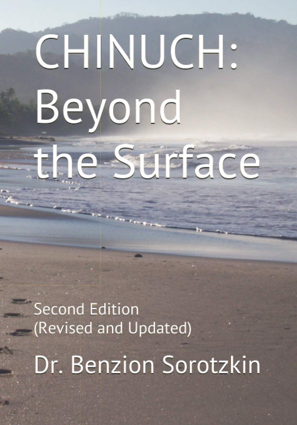 CHINUCH: Beyond the Surface: Second Edition (Revised and Updated)