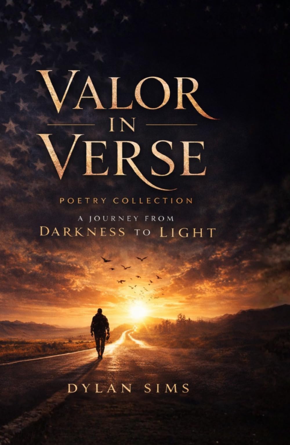 Valor in Verse: A Journey from Darkness to Light