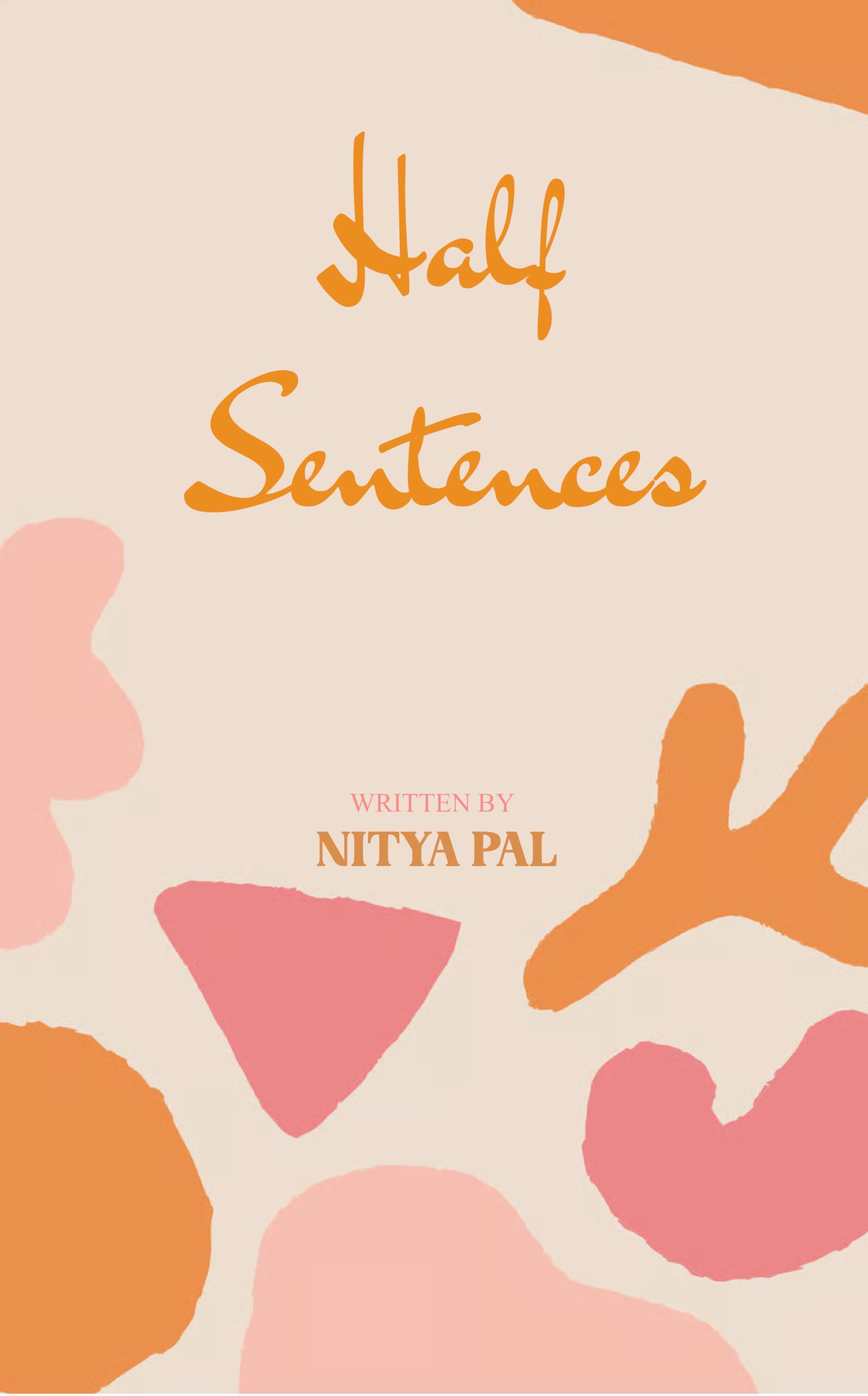 half sentences poems stitched from ordinary moments