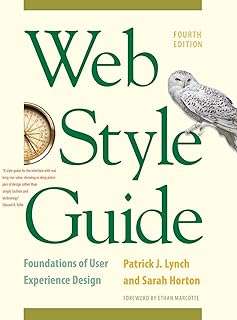Web Style Guide, 4th Edition: Foundations of User Experience Design
