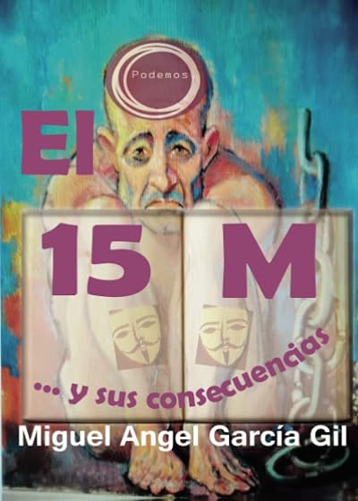 El 15M y Sus Consecuencias