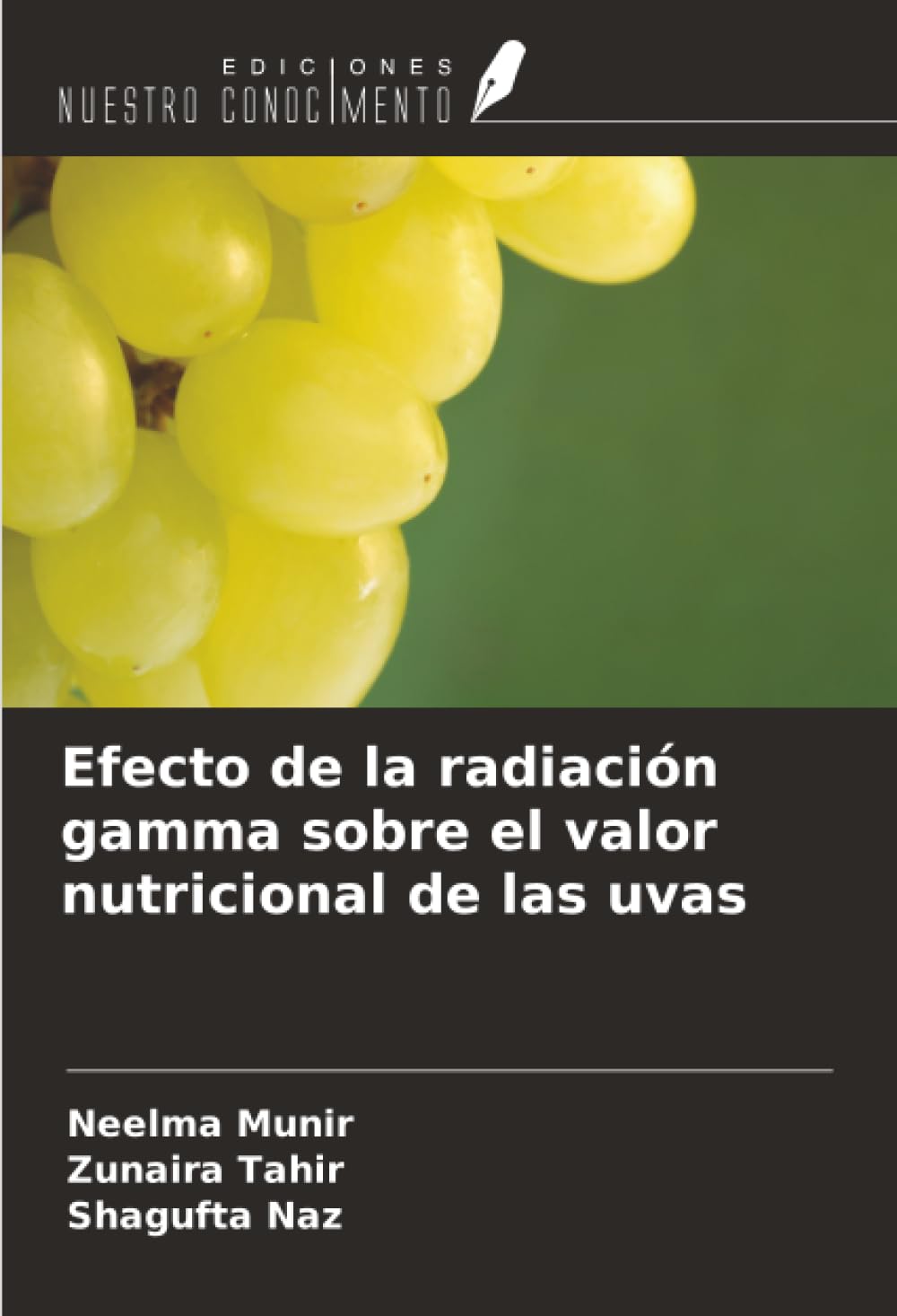 Efecto de la radiación gamma sobre el valor nutricional de las uvas