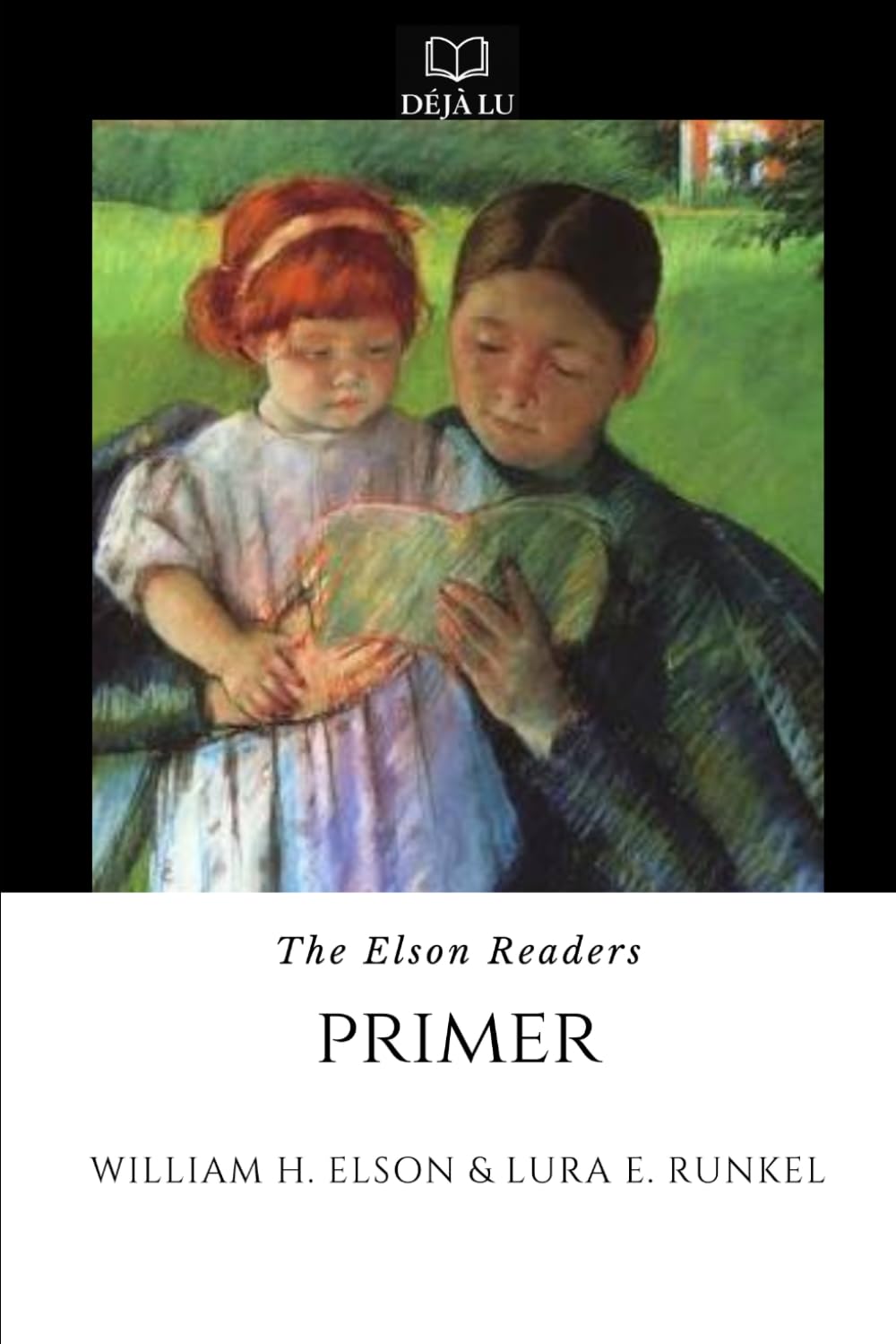 Primer: The Elson Readers (The Elson Readers with Teaching Manual)