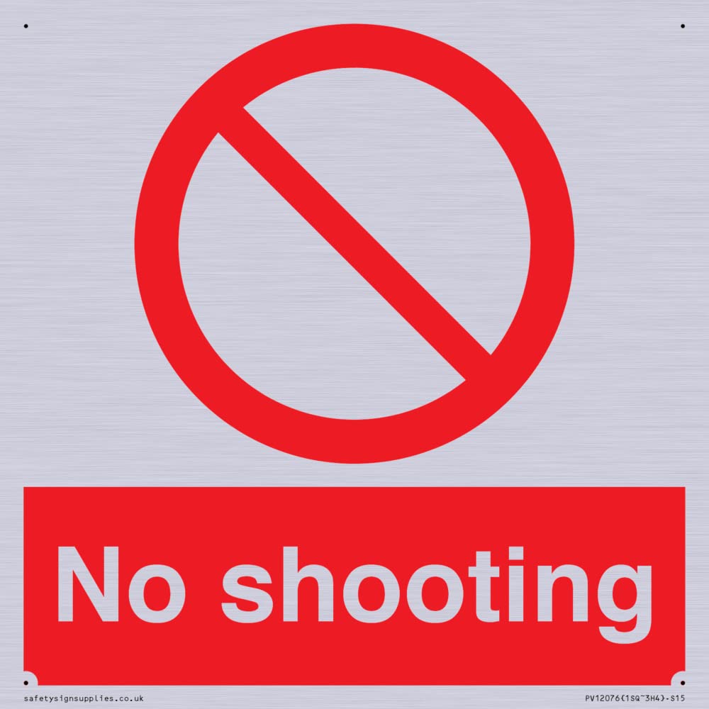 No shooting Sign - 150x150mm - S15