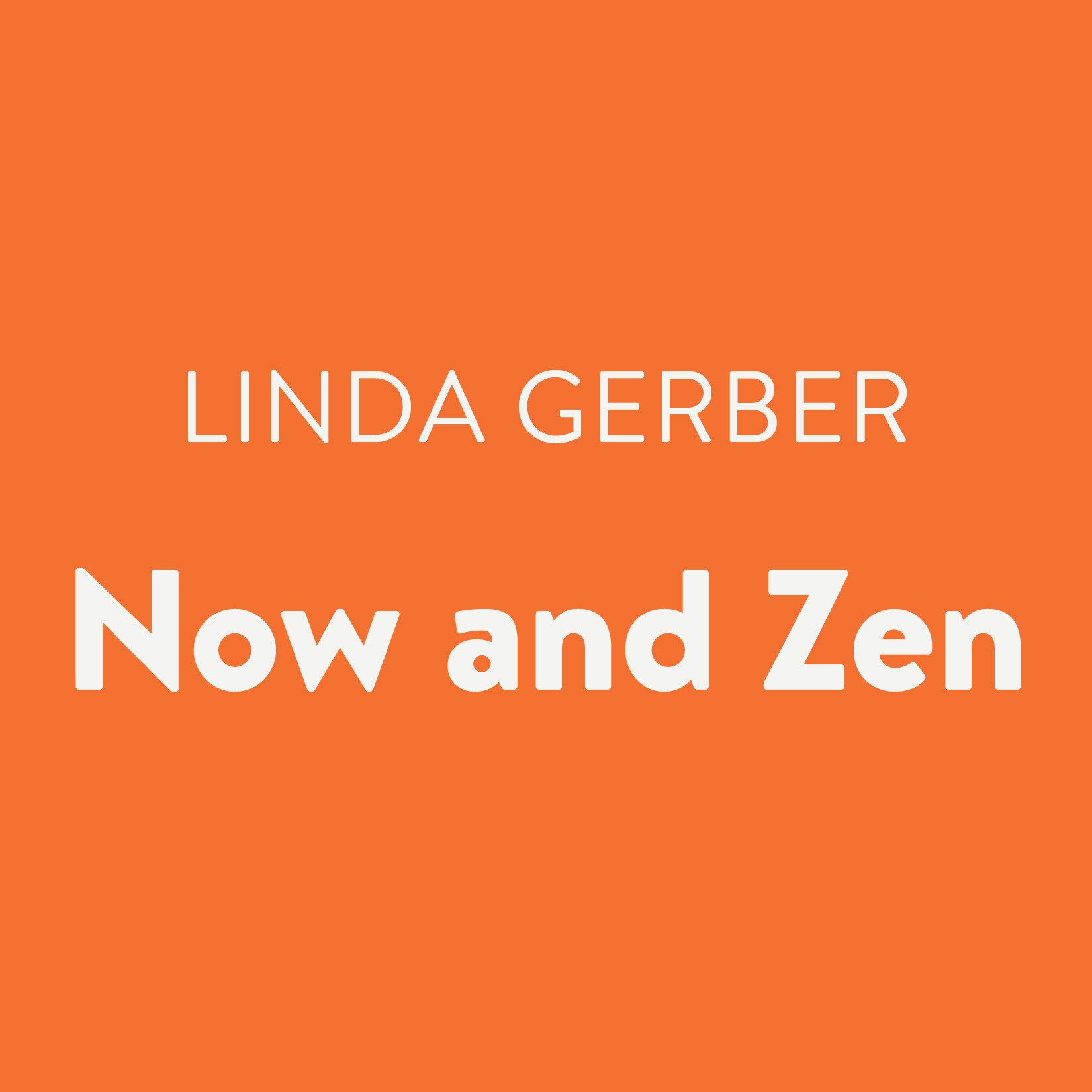 Cover art for Now and Zen