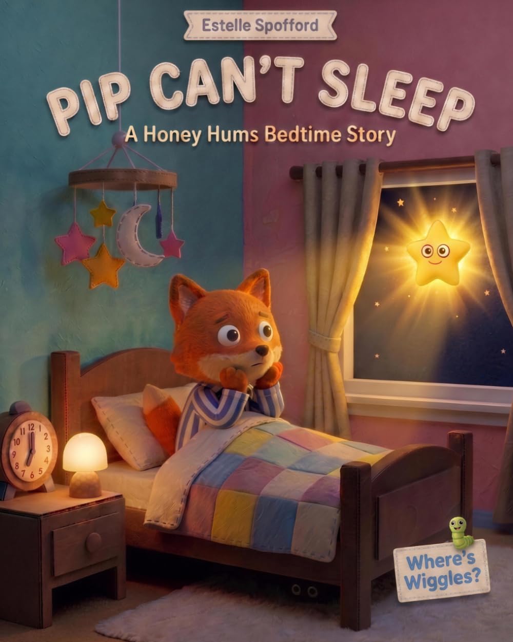 Pip Can't Sleep: A Honey Hums Bedtime Story (Honey Hums Stories)