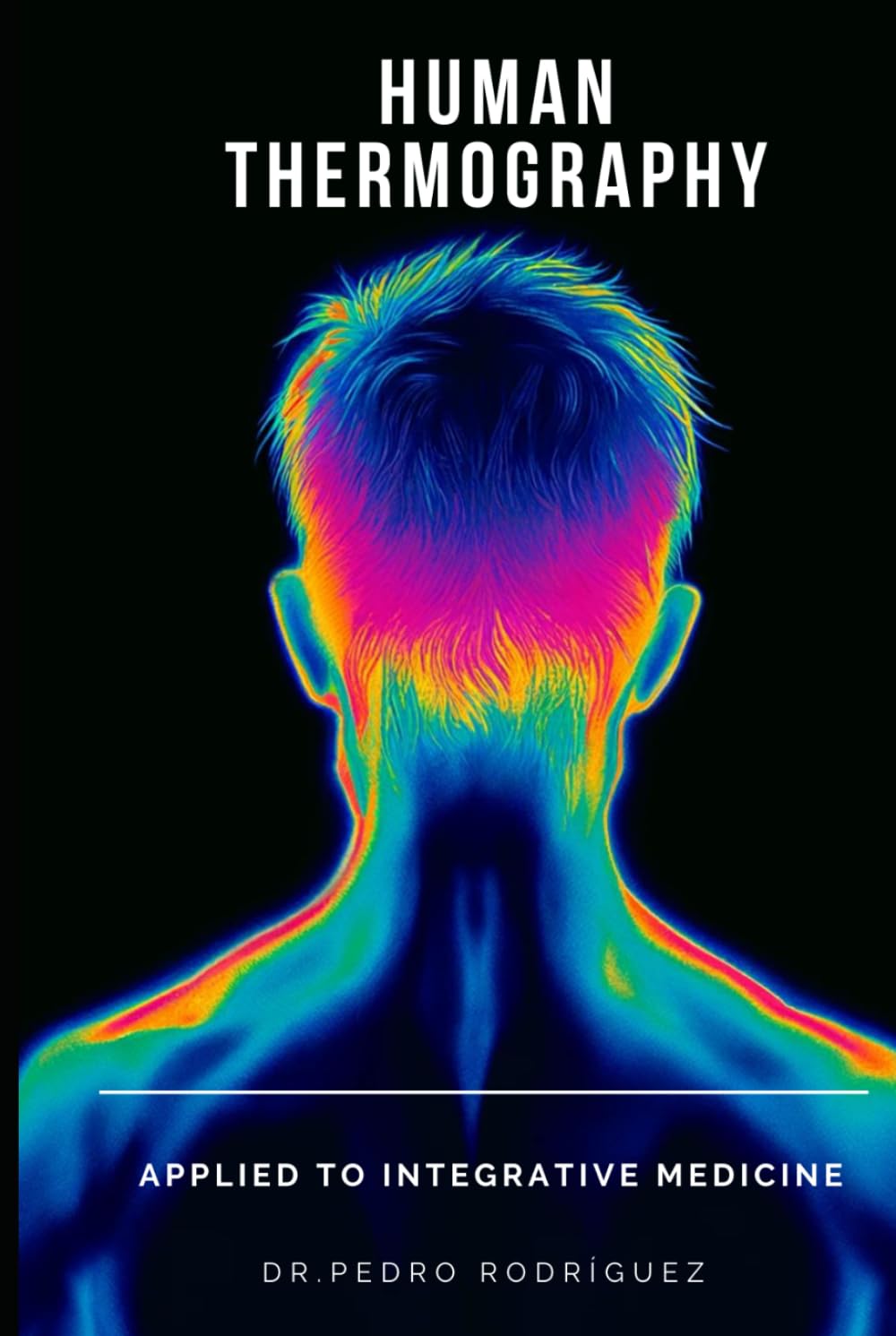 Human Thermography Applied to Integrative Medicine