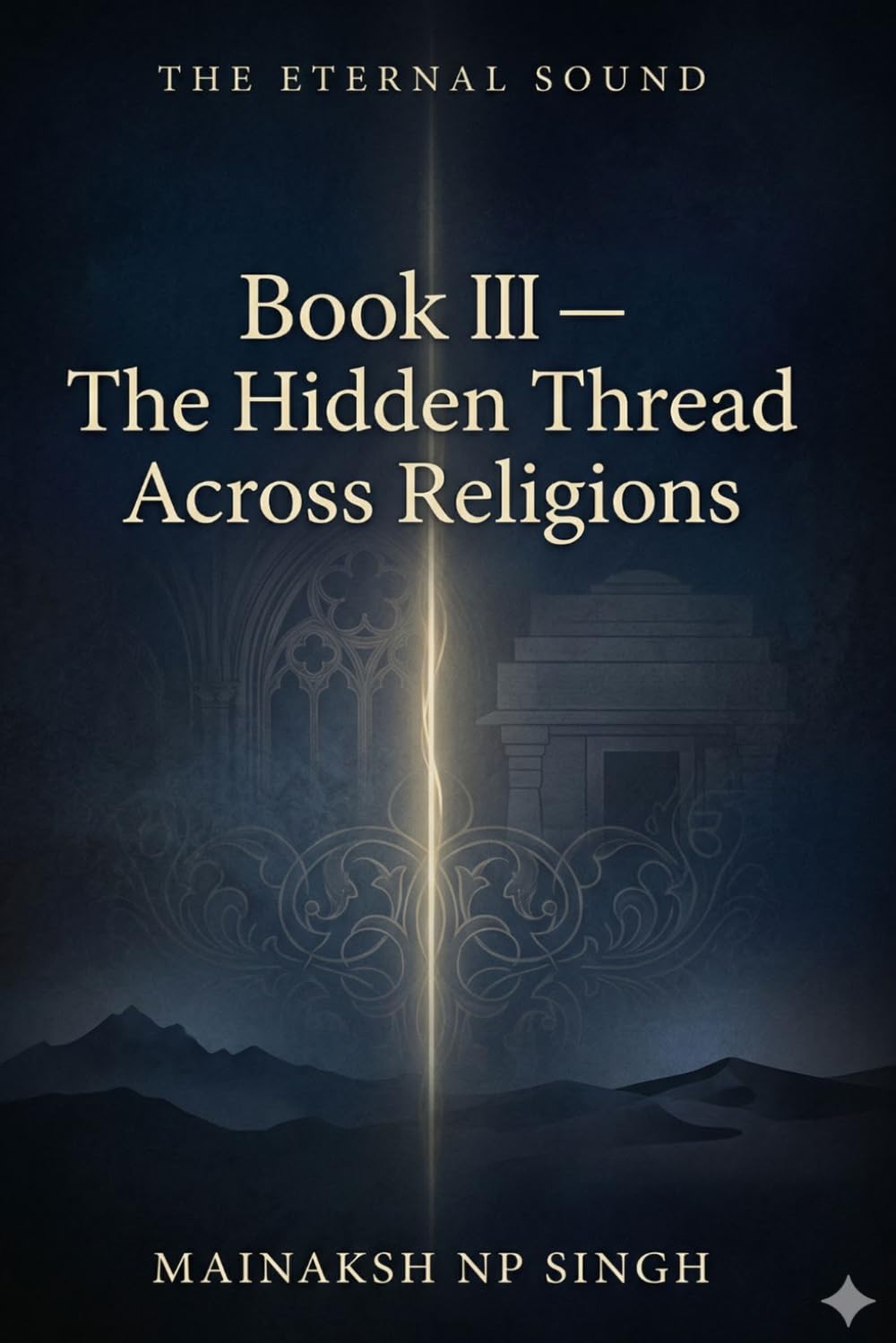 The Hidden Thread Across Religions (The Eternal Sound)
