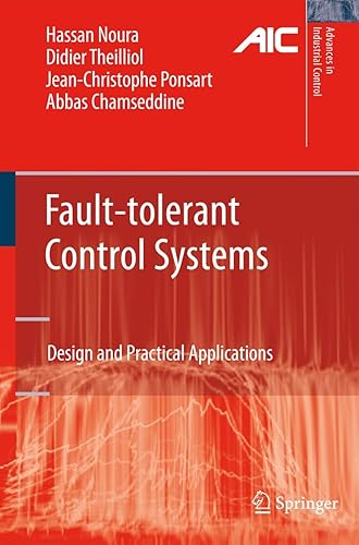 Fault-tolerant Control Systems: Design and Practical Applications