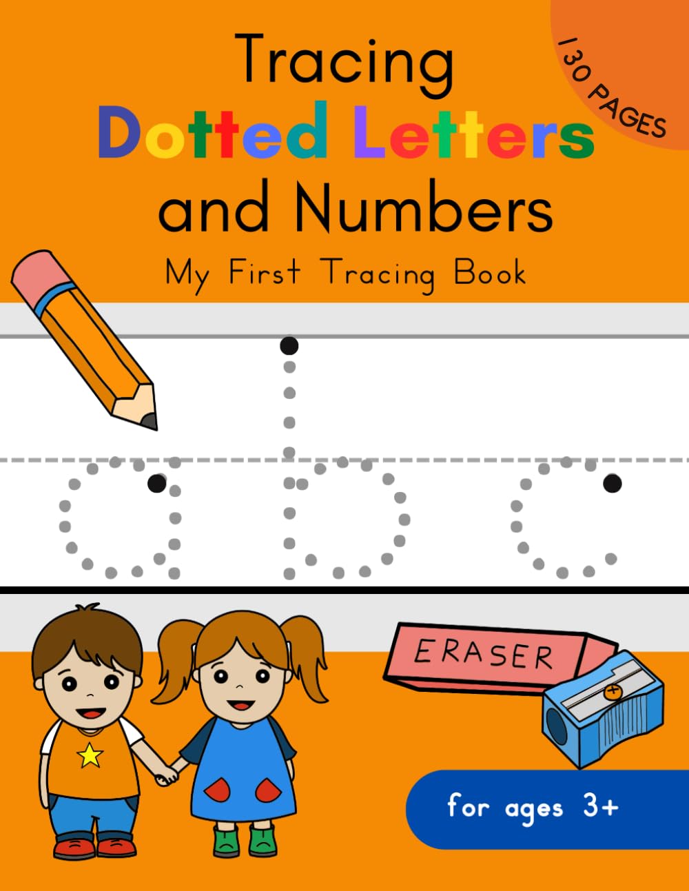 Tracing Dotted Letters and Numbers: My First Tracing Book, Handwriting Practice for Kids