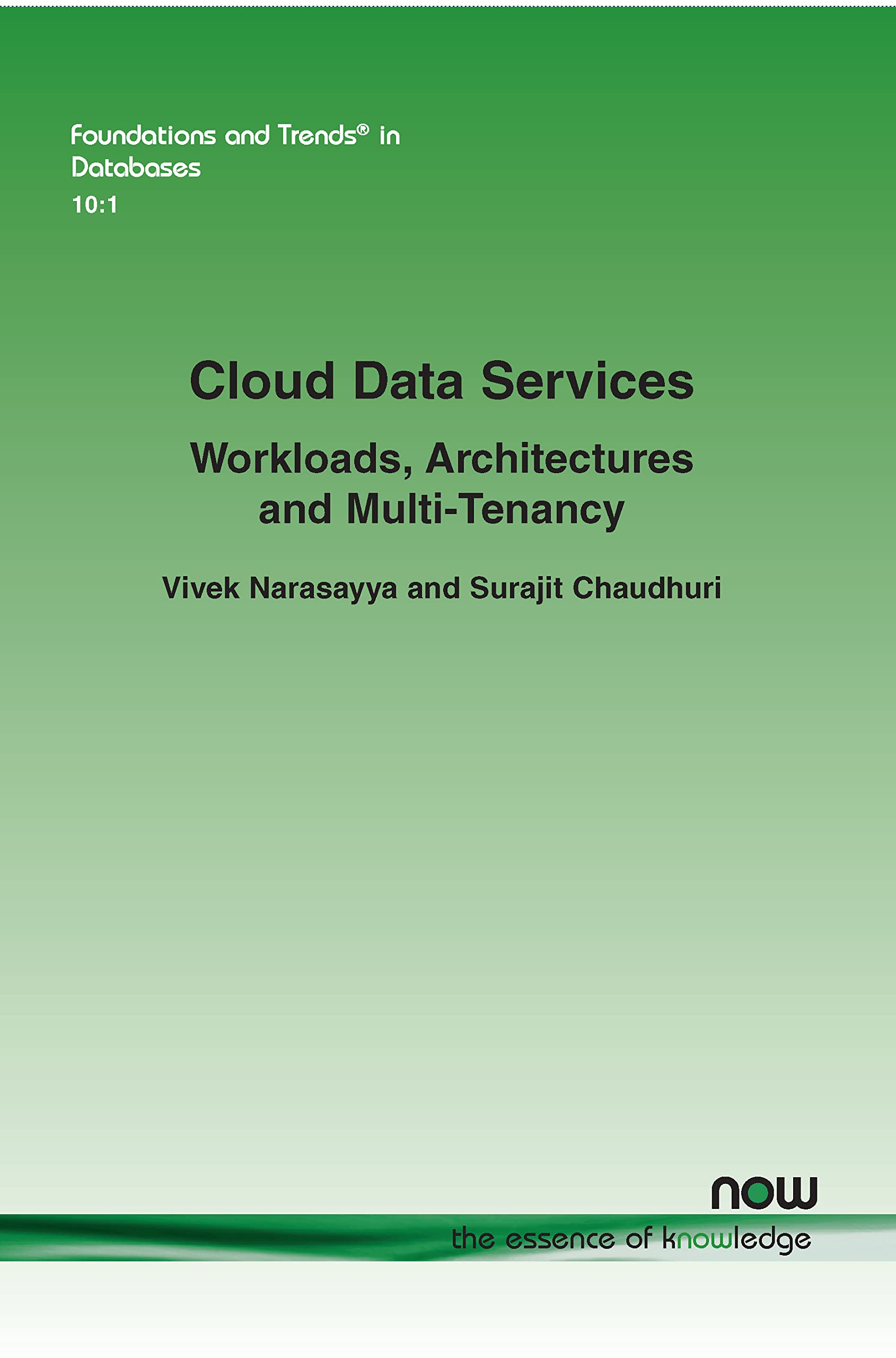 Buy Cloud Data Services: Workloads, Architectures and Multi-Tenancy (Foundations and Trends® in Databases) — BookShops.in