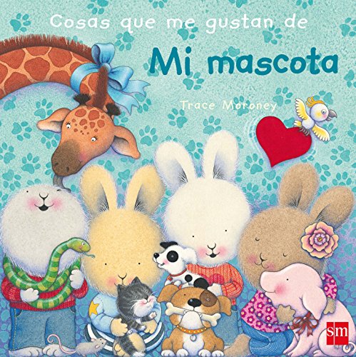 Cosas que me gustan de mi mascota (Sentimientos)