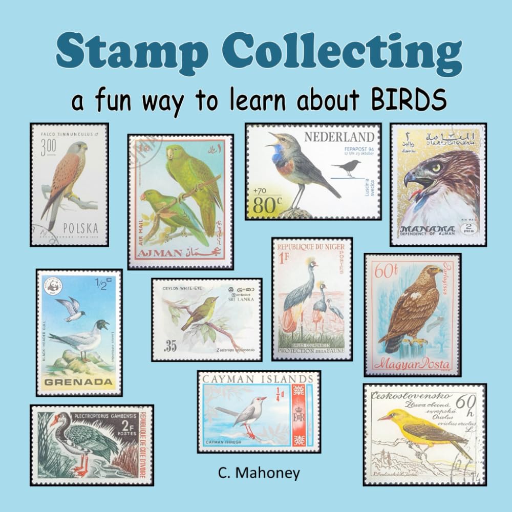 Stamp Collecting - a fun way to learn about BIRDS