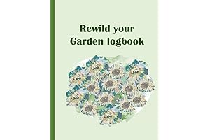 Rewild Your Garden: Planner, Journal, and Log Book