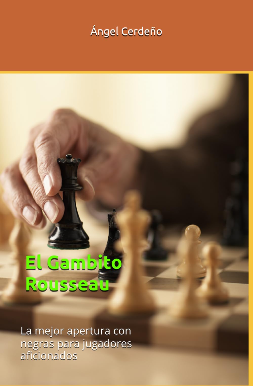 El Gambito Rousseau: La mejor apertura con negras para jugadores aficionados