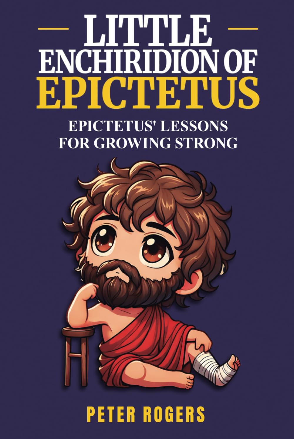 Little Enchiridion Of Epictetus: Adapted for Kids and Young Readers
