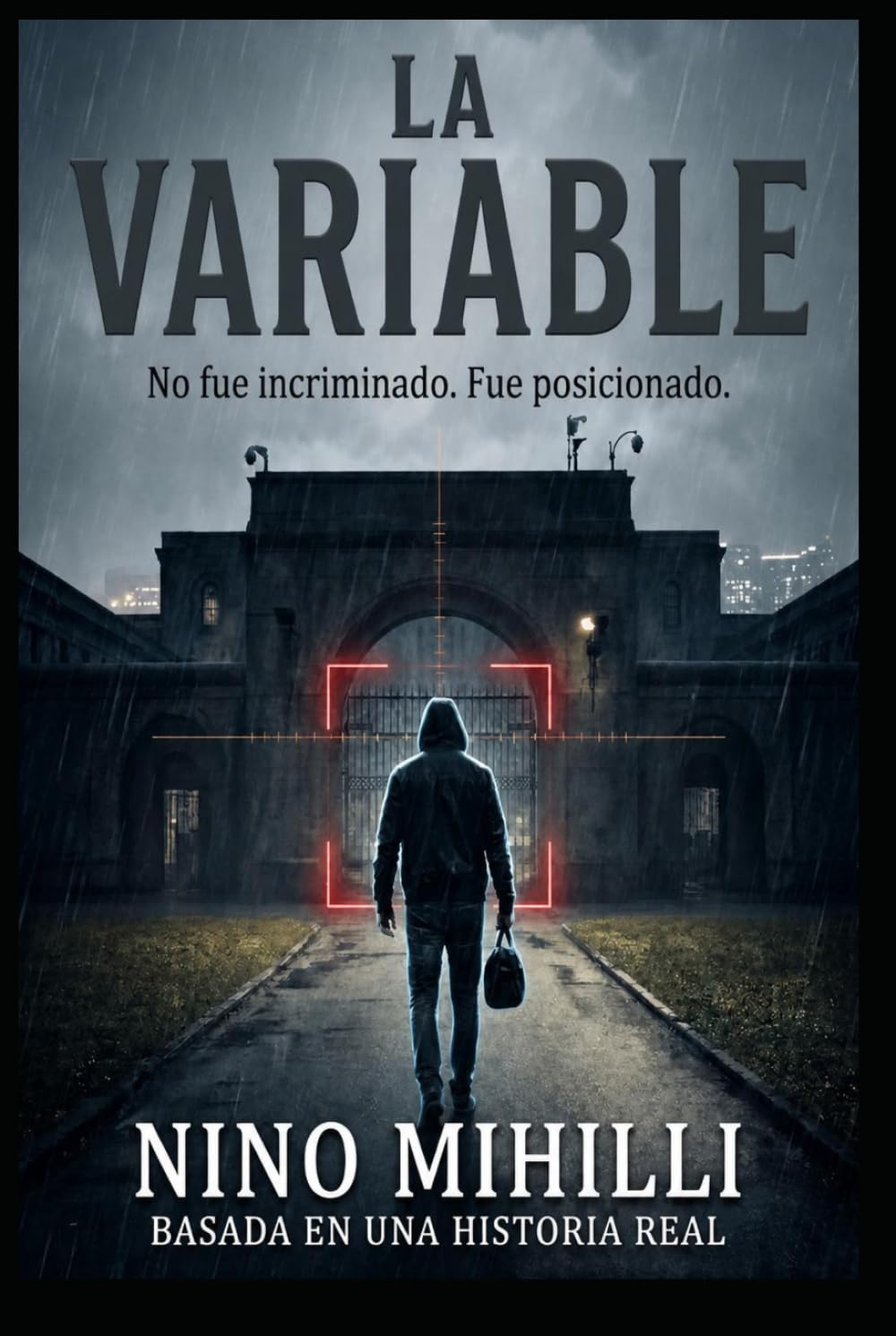LA VARIABLE: BASADA EN UNA HISTORIA REAL