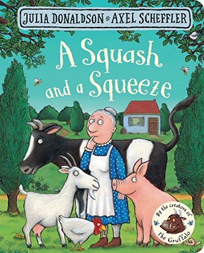A Squash & A Squeeze 1509830383 Book Cover