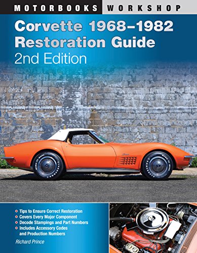 Corvette 1968-1982 Restoration Guide, 2nd Edition Livre PDF Gratuit