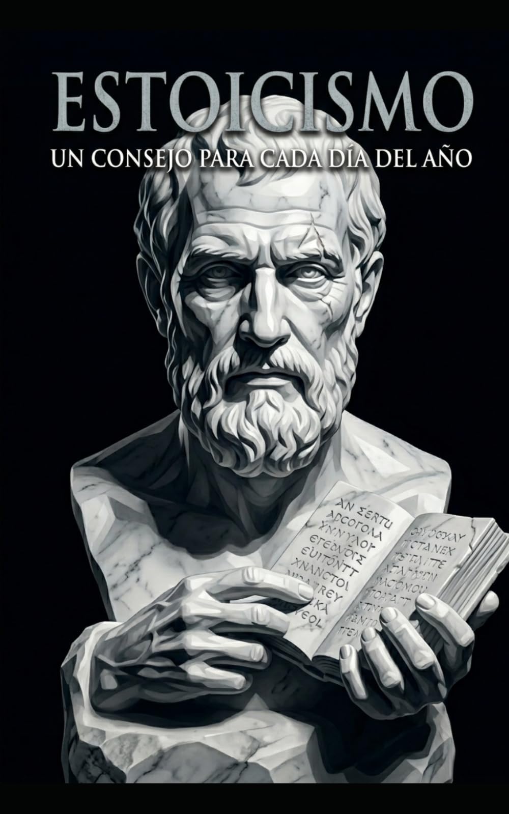 Estoicismo. Un consejo para cada día del año