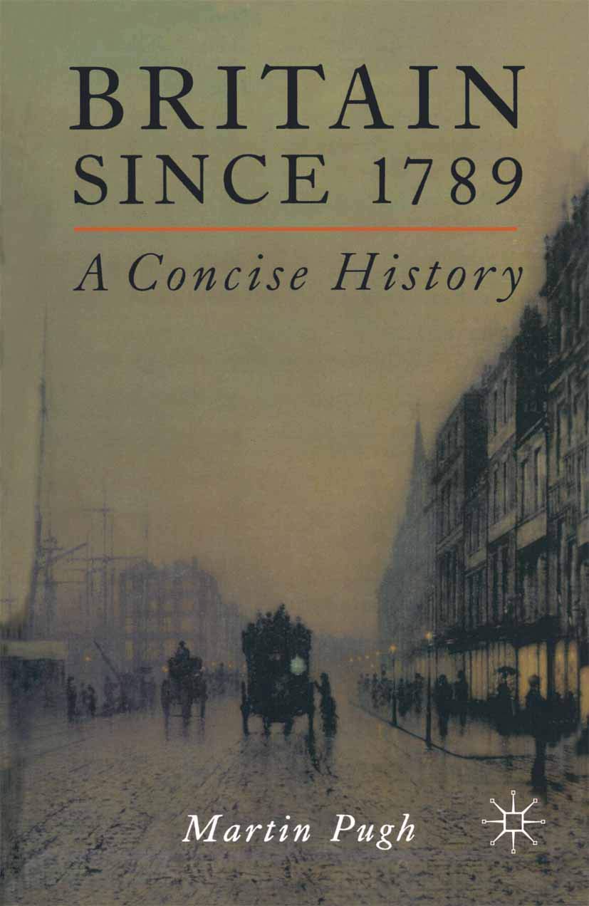 Britain Since 1789: A Concise History
