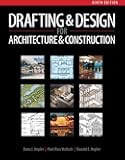Drafting and Design for Architecture & Construction