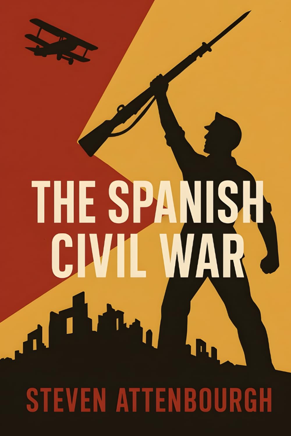 The Spanish Civil War (Wars That Shaped Our World)