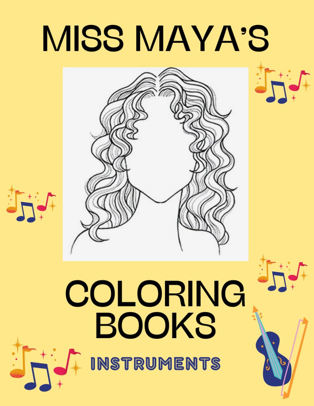 Instruments: Miss Maya's Coloring Books