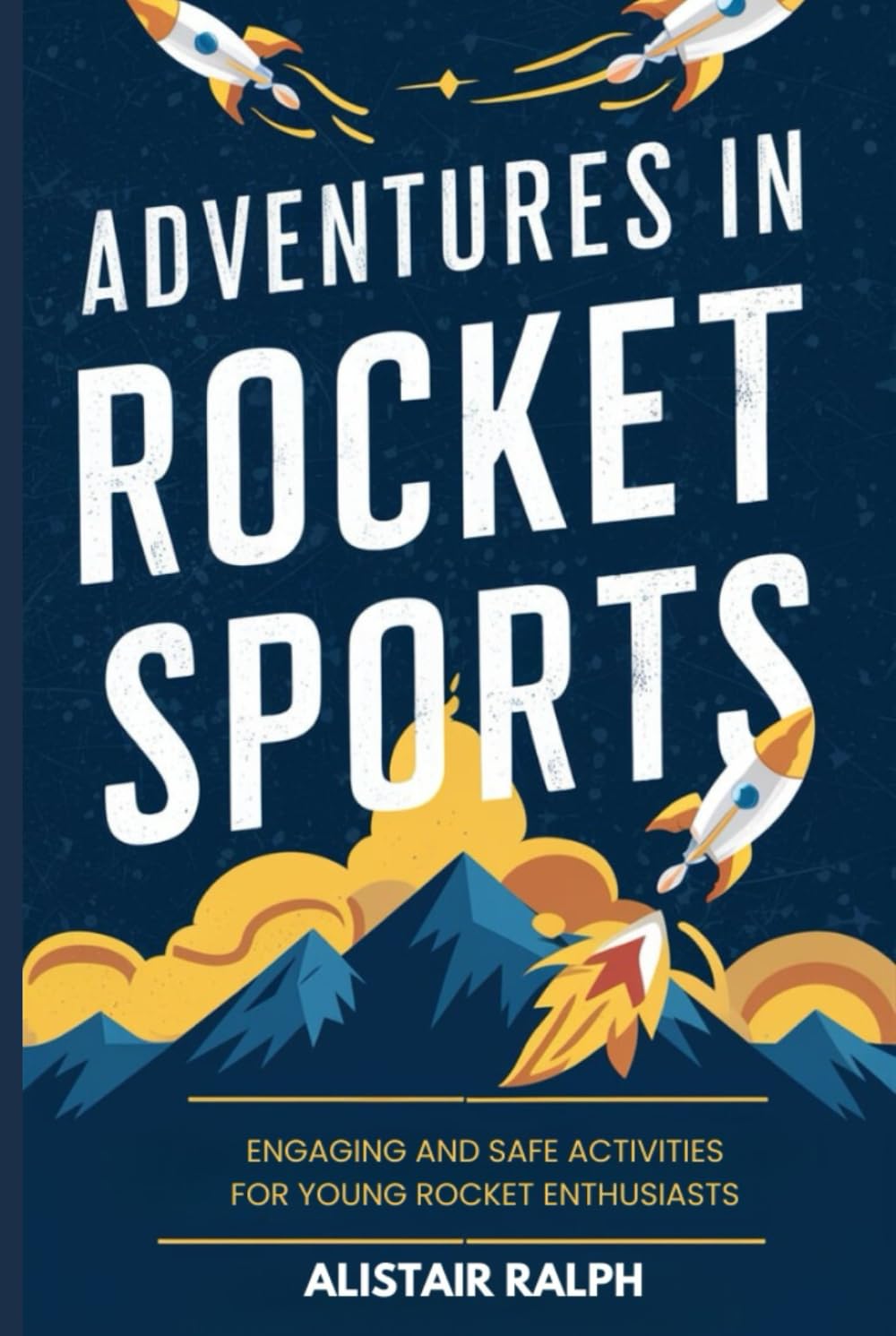 Adventures in Rocket Sports: Engaging and Safe Activities for Young Rocket Enthusiasts