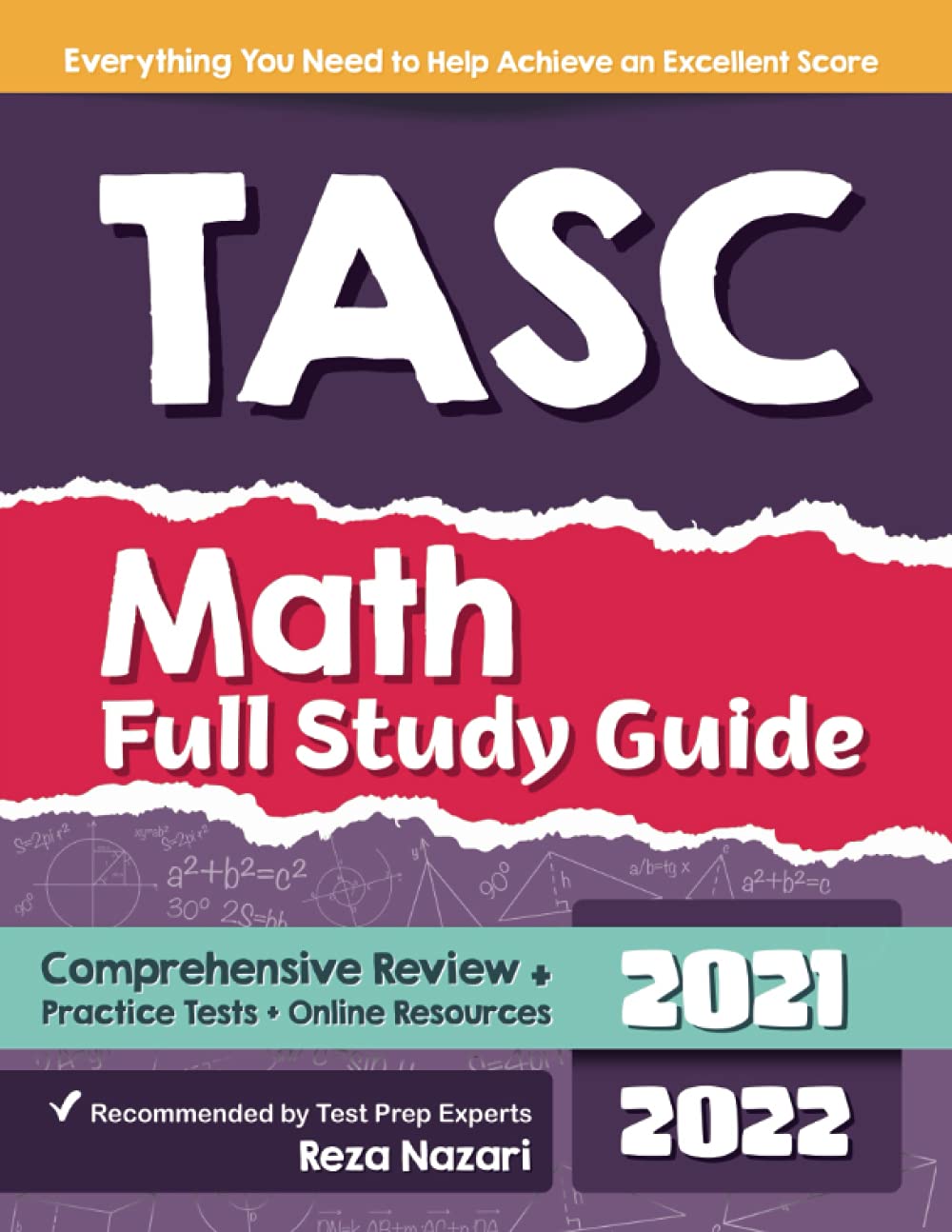 Reza NazariTASC Math Full Study Guide: Comprehensive Review + Practice Tests + Online Resources