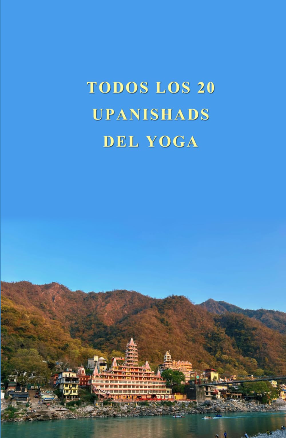 Todos los 20 Upanishads del Yoga