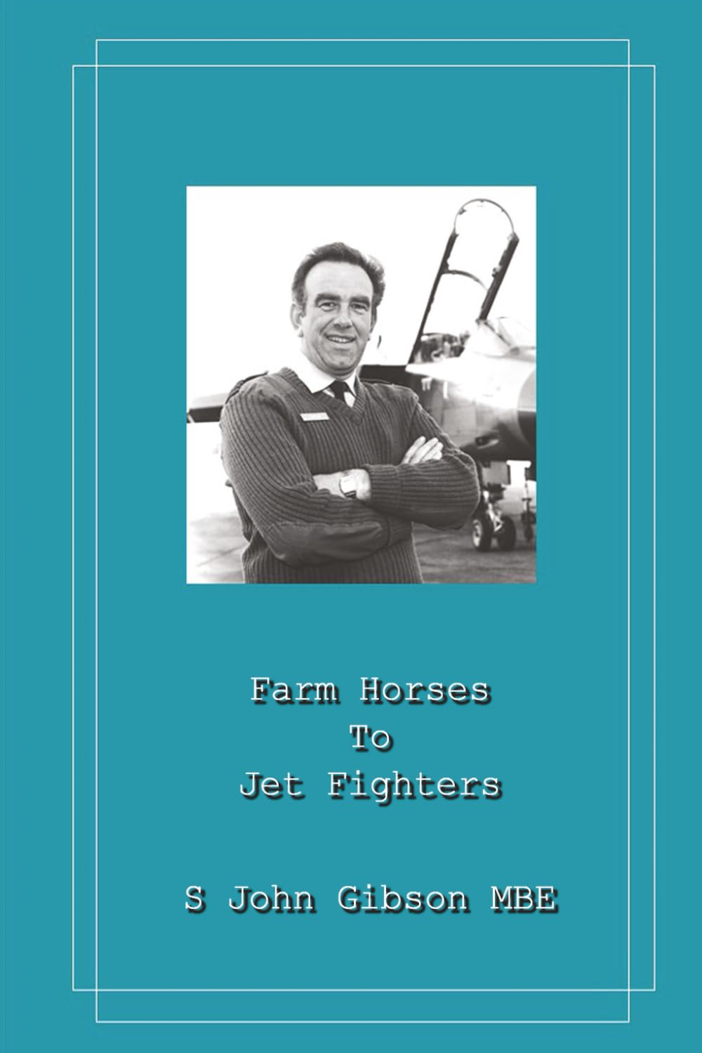 Farm Horses to Jet Fighters