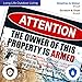 Gun Sign, The Owner Of This Property Is Armed Sign, 10x14 Inches, Rust Free .040 Aluminum, Fade Resistant, Made in USA