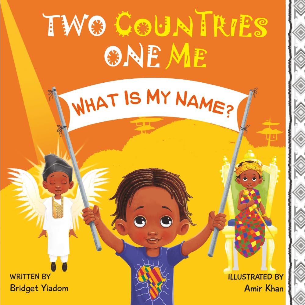 Two Countries, One Me - What Is My Name?: A Children's Multicultural Picture Book: 2