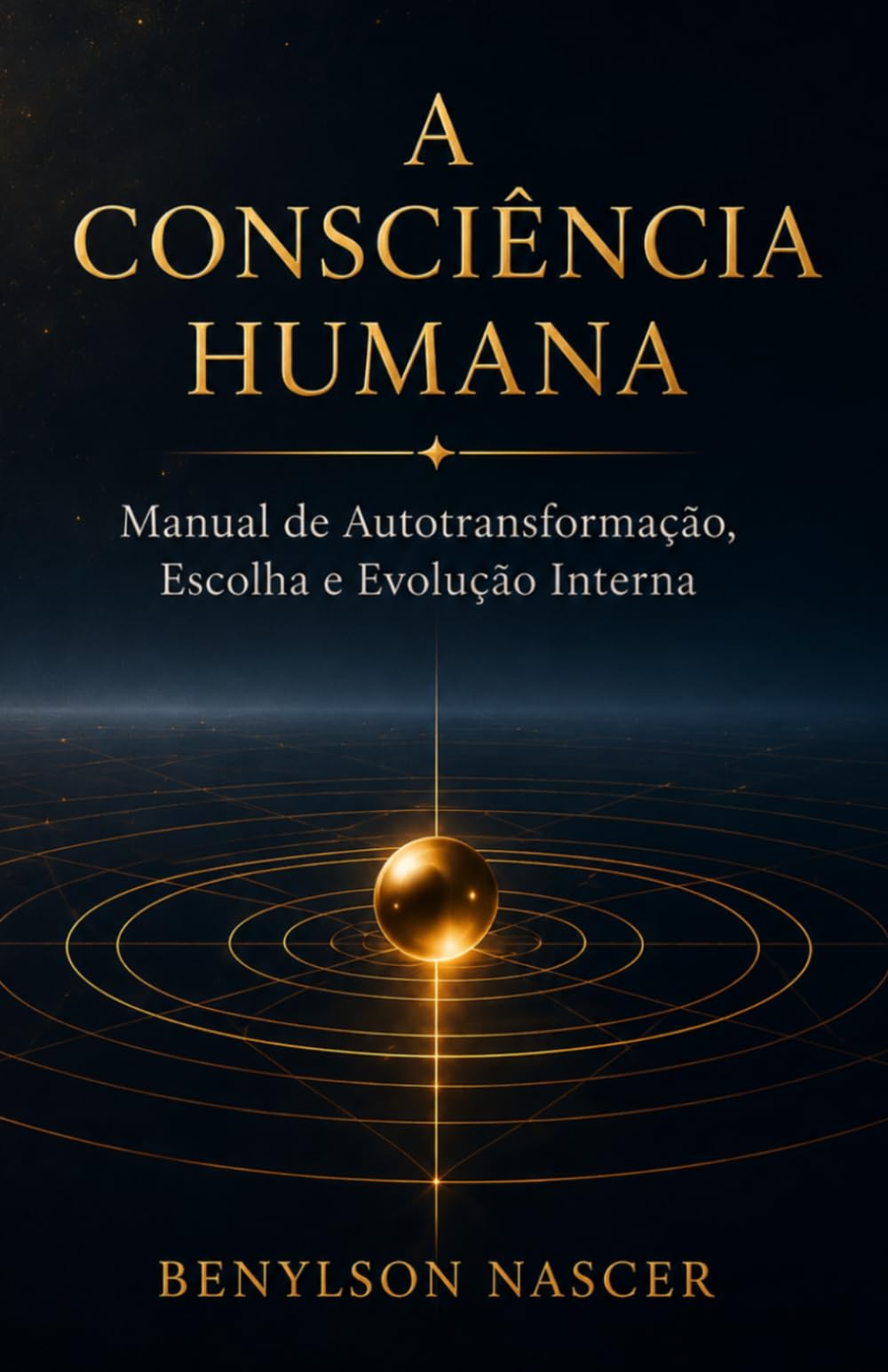 A Consciência Humana