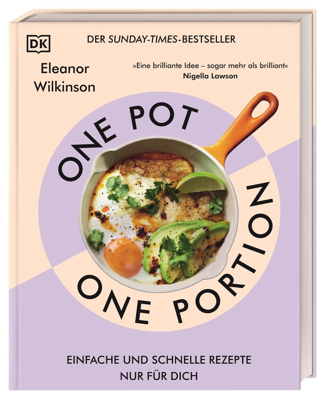 One Pot, One Portion: Einfache und schnelle Rezepte nur für dich. Köstliche One-Pot-Gerichte für eine Person. Kochen mit wenig Aufwand und Abwasch